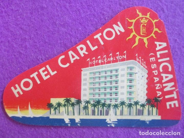 Etiquetas antiguas: ETIQUETA HOTEL CARLTON ALICANTE ESPA&Ntilde;A CA2