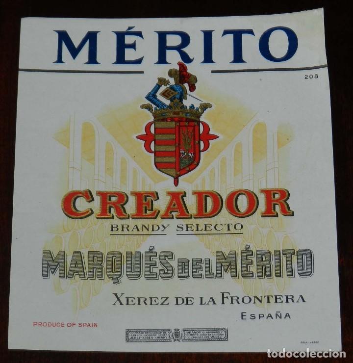 Etichette antiche: ANTIGUA ETIQUETA CREADOR BRANDY SELECTO, MARQUES DEL MERITO.- XEREZ, MIDE 13 X 11 CMS.