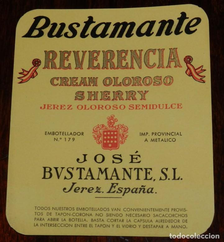 Etiquetas antiguas: ETIQUETA DE CREAM OLOROSO SHERRY, REVERENCIA, BUSTAMANTE - JEREZ OLOROSO SEMIDULCE - BODEGAS JOS&Eacute; BU