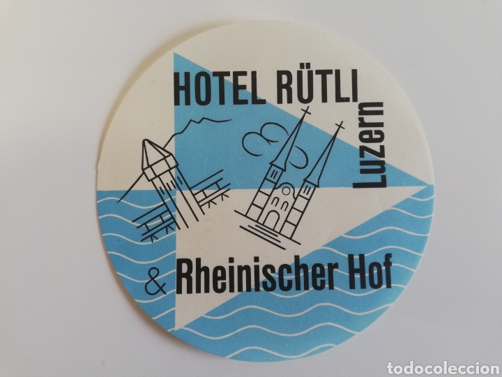 Etiquetas antiguas: ETIQUETA HOTEL R&Uuml;TLI RHEINISCHER HOF LUCERNA SUIZA LUGGAGE LABEL.