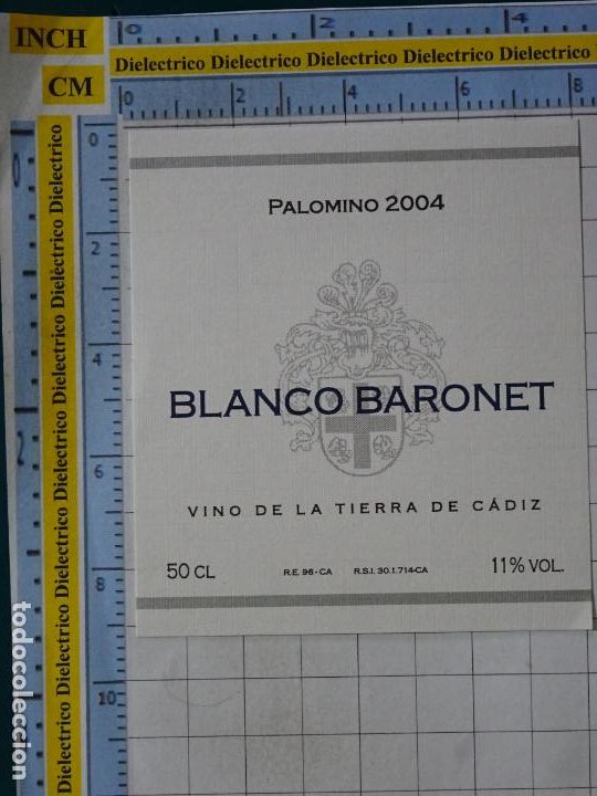 Etichette antiche: ETIQUETA DE BEBIDAS. VINOS LICORES. BLANCO BARONET. PALOMINO 2004. C&Aacute;DIZ. 75