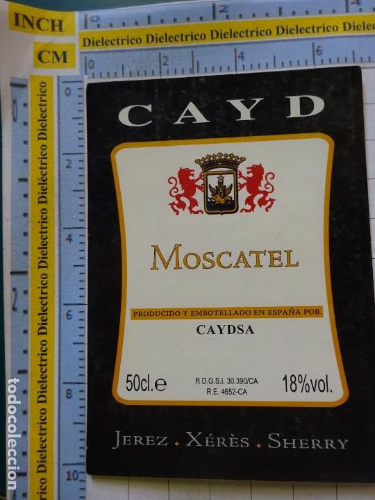 Alte Etiketten: ETIQUETA DE BEBIDAS. VINO LICORES. CAYD MOSCATEL SHERRY. 102