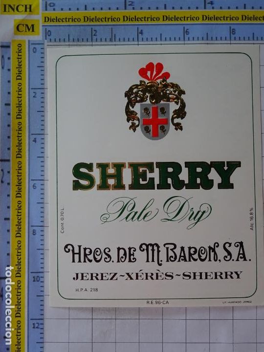 Etiquetas antiguas: ETIQUETA DE BEBIDAS. VINO LICORES. SHERRY PALE DRY BARON. 452