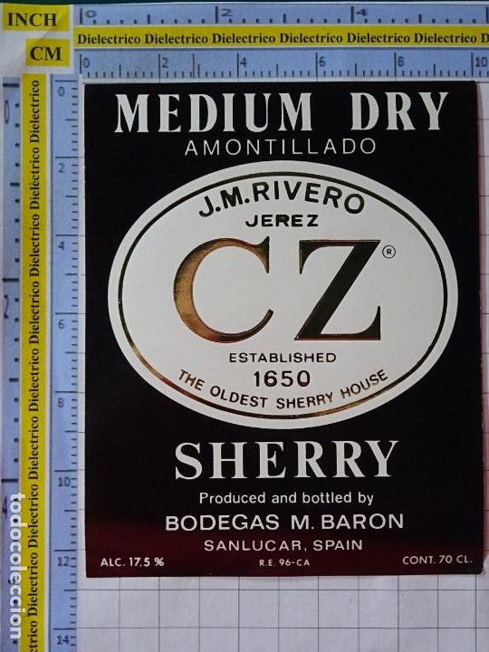 Etiquetas antiguas: ETIQUETA DE BEBIDAS. VINO LICORES. SHERRY MEDIUM DRY AMONTILLADO CZ JM RIVERO. 453