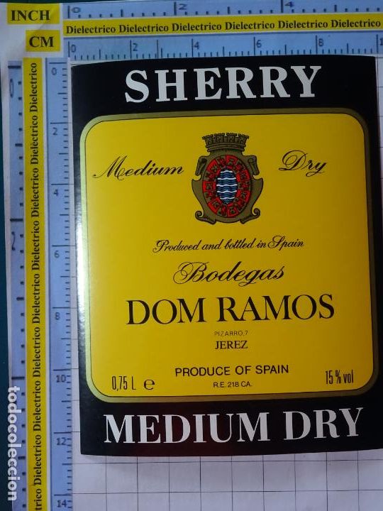 Etiquetas antiguas: ETIQUETA DE BEBIDAS. VINO LICORES. SHERRY MEDIUM DRY BODEGAS DOM RAMOS JEREZ. 459