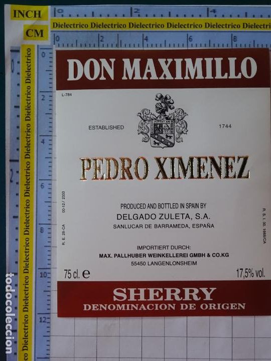 Alte Etiketten: ETIQUETA DE BEBIDAS. VINO LICORES. PEDRO XIMENEZ SHERRY DON MAXIMILLO. 475