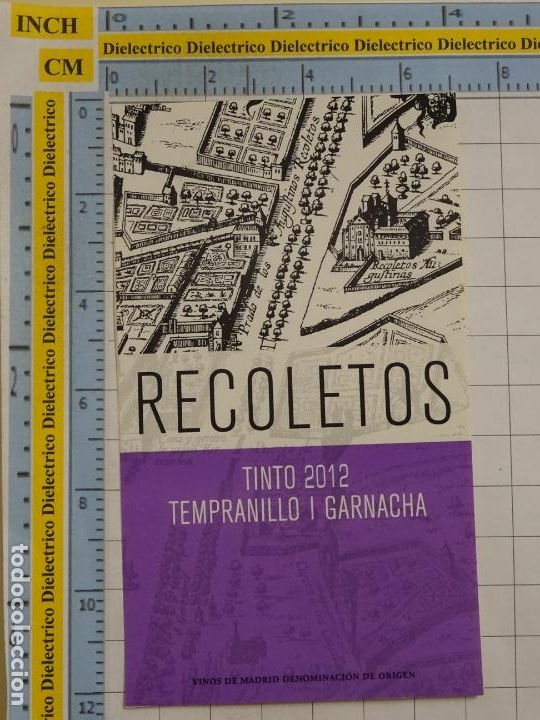 Alte Etiketten: ETIQUETA DE BEBIDAS. VINO LICORES. RECOLETOS TINTO 2012 TEMPRANILLO GARNACHA. 648