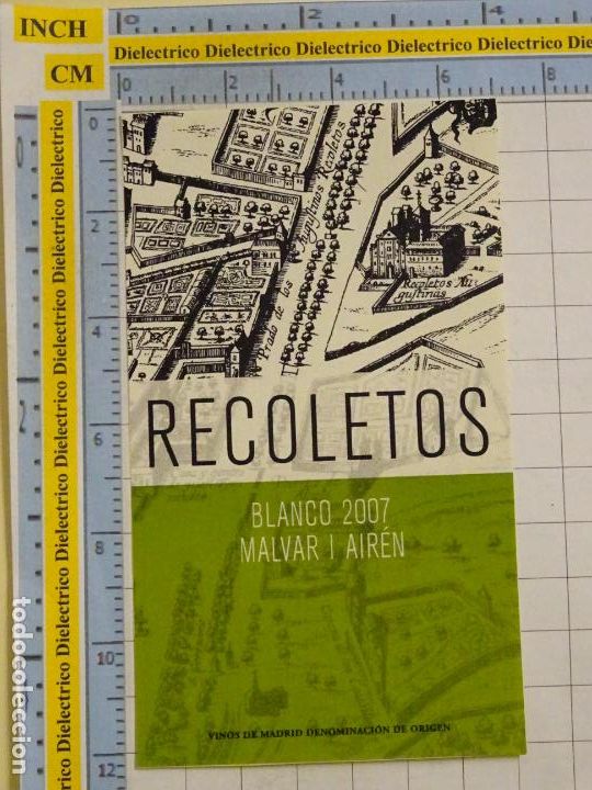 Etiquetas antiguas: ETIQUETA DE BEBIDAS. VINO LICORES. RECOLETOS BLANCO 2007 MALVAR I AIR&Eacute;N. 649