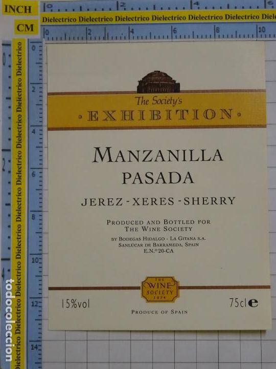 Alte Etiketten: ETIQUETA DE BEBIDAS. VINO LICORES. THE SOCIETY'S EXHIBITION. MANZANILLA PASADA JEREZ. 664