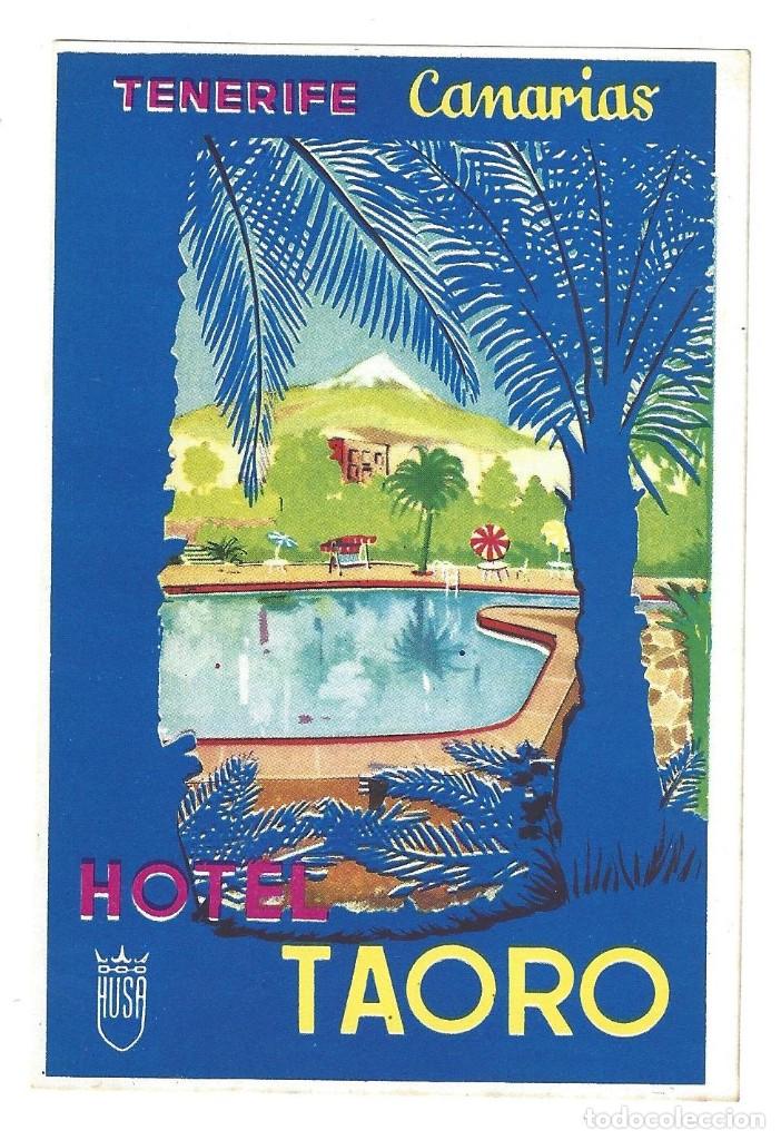 Etiquetas antiguas: ETIQUETA HOTEL TAORO- TENERIFE. CANARIAS