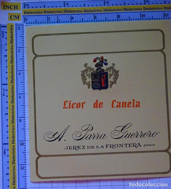 Old Labels: ETIQUETA DE BEBIDAS. VINOS LICORES. LICOR DE CANELA PARRA GUERRERO JEREZ DE LA FRONTERA. 107