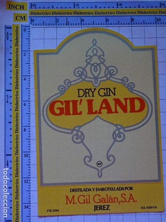 Etichette antiche: ETIQUETA DE BEBIDAS. VINOS LICORES. GINEBRA DRY GIN GIL LAND JEREZ DE LA FRONTERA. 109