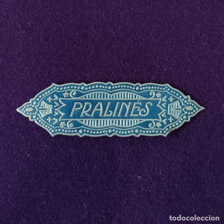 Etiquetas antiguas: ETIQUETA DE CHOCOLATE PASTELERIA. PRALINES. ORIGINAL DE EPOCA. 1920-40.