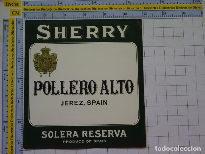 Old Labels: ETIQUETA DE BEBIDAS. VINOS LICORES. SHERRY POLLERO ALTO SOLERA RESERVA. 163