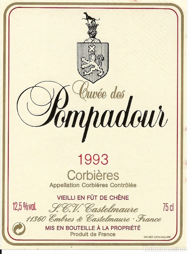 Etiquetas antiguas: ETIQUETA VINO CORBI&Egrave;RES CUV&Eacute;E DES POMPADOUR - S.C.V.CASTELMAURE - EMBRES & CASTELMAURE