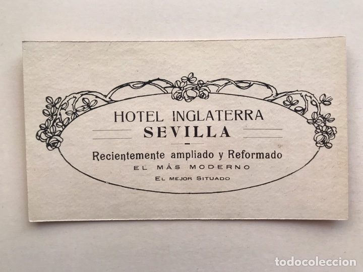 Etiquetas antiguas: SEVILLA, Etiqueta HOTEL INGLATERRA, El m&aacute;s moderno... (h.1940?) Medidas: 13 x 7,5 cm.,