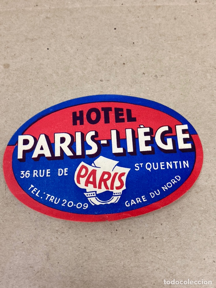 Etiquetas antiguas: Etiqueta de maleta de Hotel Paris Liege