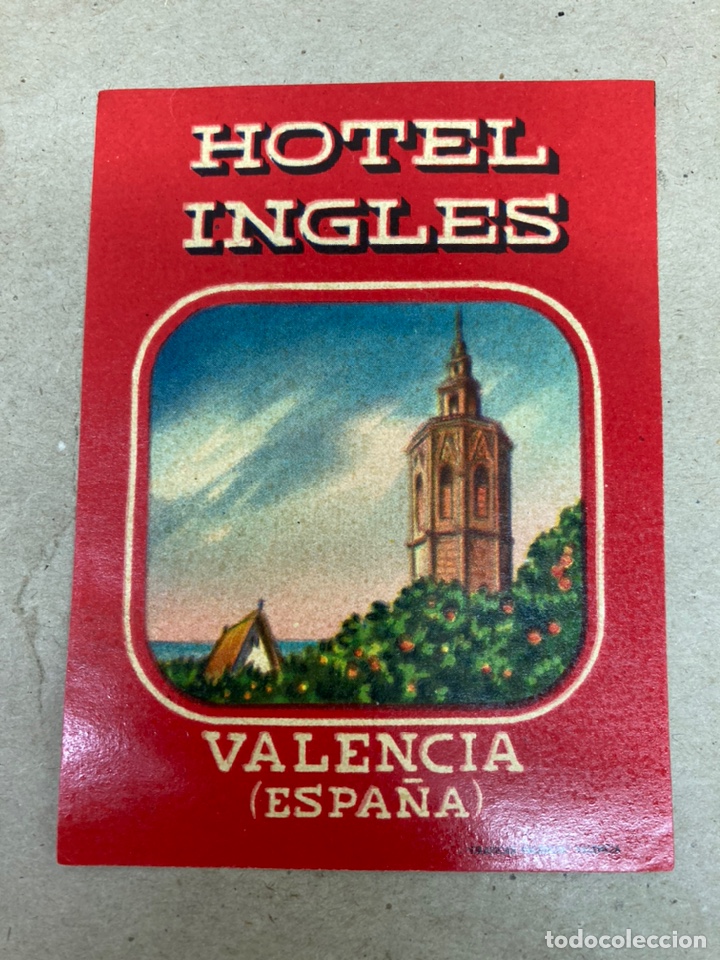 Etiquetas antiguas: Etiqueta de maleta hotel Ingl&eacute;s Valencia