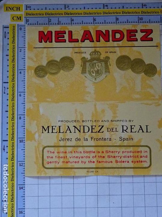 Old Labels: ETIQUETA DE BEBIDAS. VINOS LICORES. MEL&Aacute;NDEZ DEL REAL JEREZ . 213