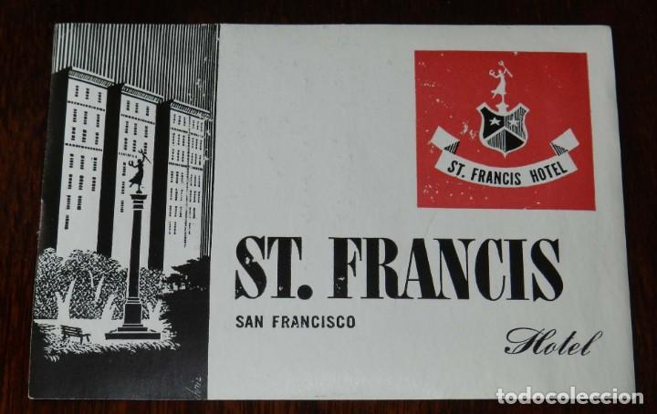 Etiquetas antiguas: ETIQUETA DE HOTEL - ST. FRANCIS HOTEL - SAN FRANCISCO - ESTADOS UNIDOS.