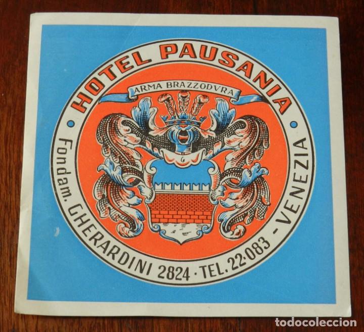 Etiquetas antiguas: ETIQUETA PARA MALETA DEL HOTEL PAUSANIA, VENEZIA.