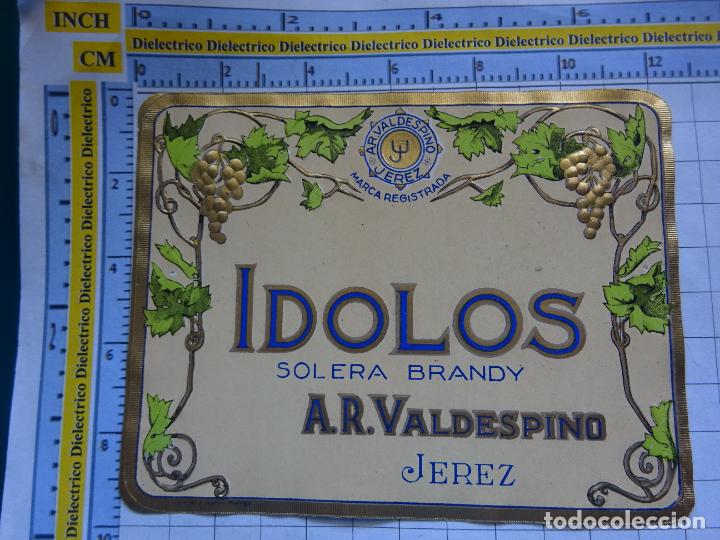 Etichette antiche: ETIQUETA DE BEBIDAS. VINOS LICORES. A.R. VALDESPINO IDOLOS SOLERA BRANDY JEREZ . 231