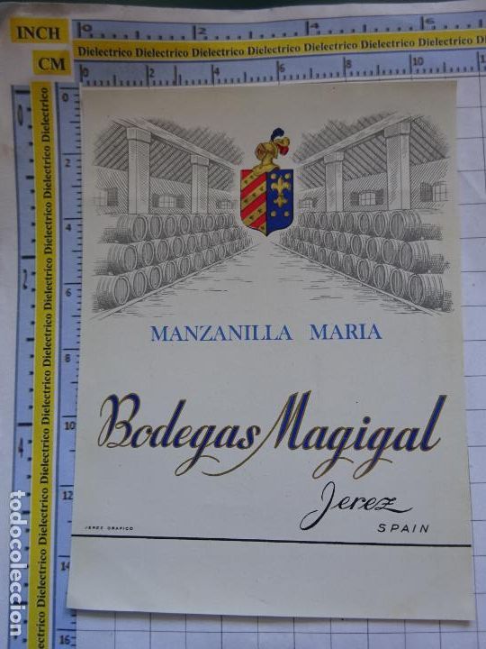 Alte Etiketten: ETIQUETA DE BEBIDAS. VINOS LICORES. BODEGAS MIGIGAL MANZANILLA MAR&Iacute;A JEREZ . 237