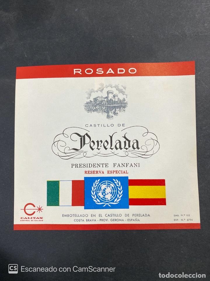 Old Labels: ETIQUETA. PERELADA. ROSADO. RESERVA ESPECIAL PARA PRESIDENTE FANFANI. COSTA BRAVA. VER FOTOS