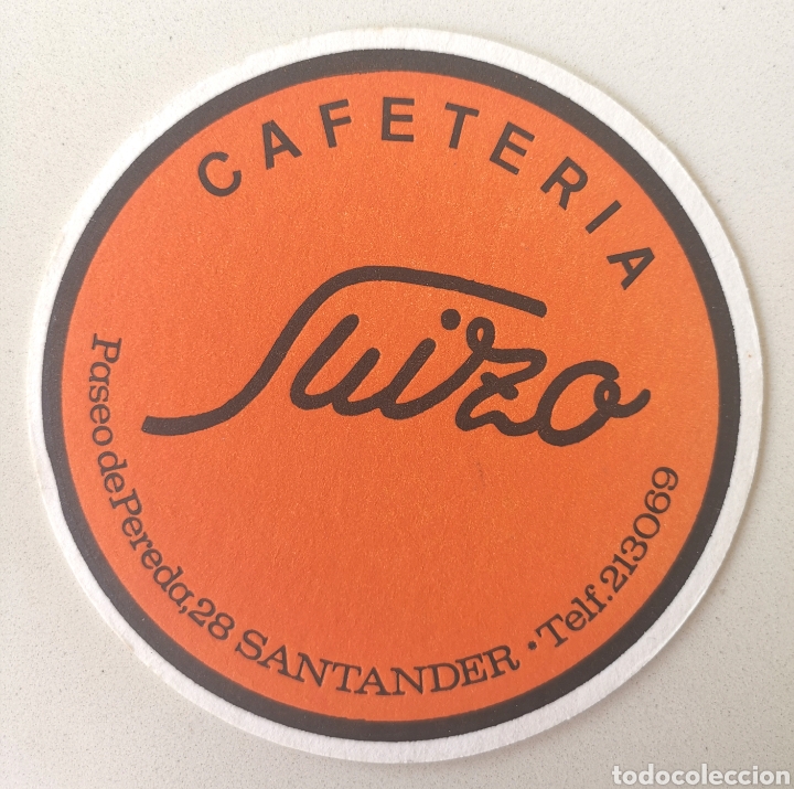 Etichette antiche: Posavasos Cafeter&iacute;a Suizo - Paseo de Pereda - Santander (Cantabria) - Coaster