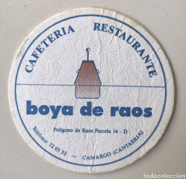 Old Labels: Posavasos Cafeter&iacute;a Restaurante Boya de Raos - Poligono - Camargo Santander (Cantabria) - Coaster