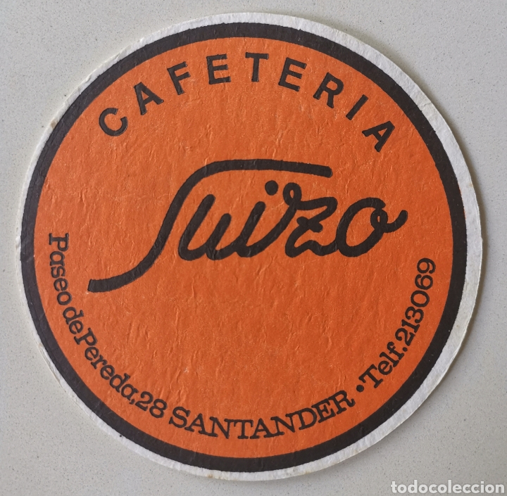 Etichette antiche: Posavasos Cafeter&iacute;a Suizo - Paseo de Pereda - Santander (Cantabria) - Coaster