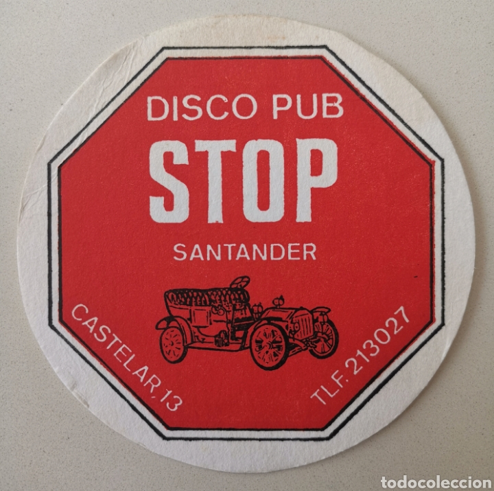 Old Labels: Posavasos Disco Pub Stop - Calle Castelar - Santander (Cantabria) - Coaster