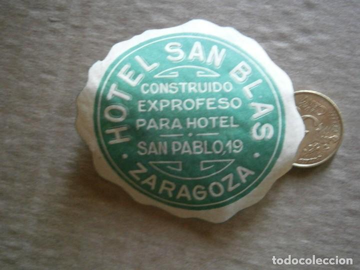Etiquetas antiguas: ETIQUETA DE ZARAGOZA A&Ntilde;OS 30/40.HOTEL SAN BLAS.