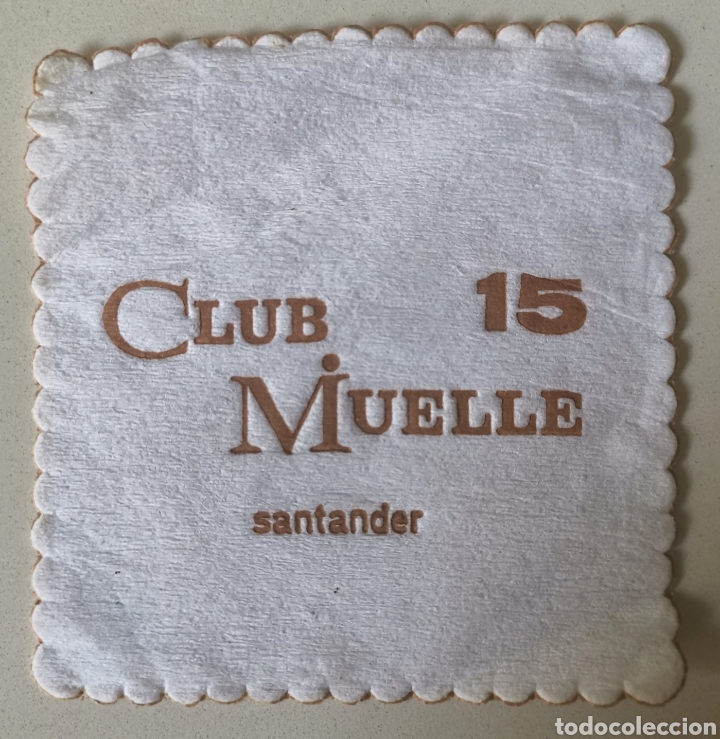 Etichette antiche: Posavasos Club Muelle 15 - Santander (Cantabria) - Coaster