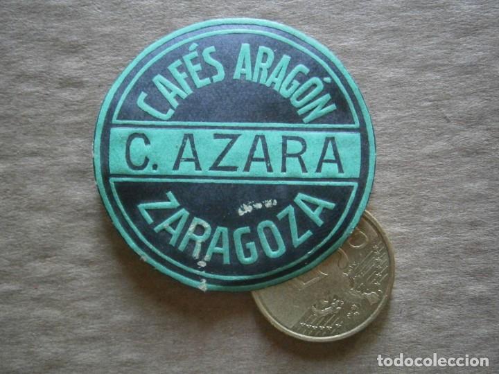 Alte Etiketten: ETIQUETA DE ZARAGOZA A&Ntilde;OS 30/40.CAFES ARAGON C. AZARA
