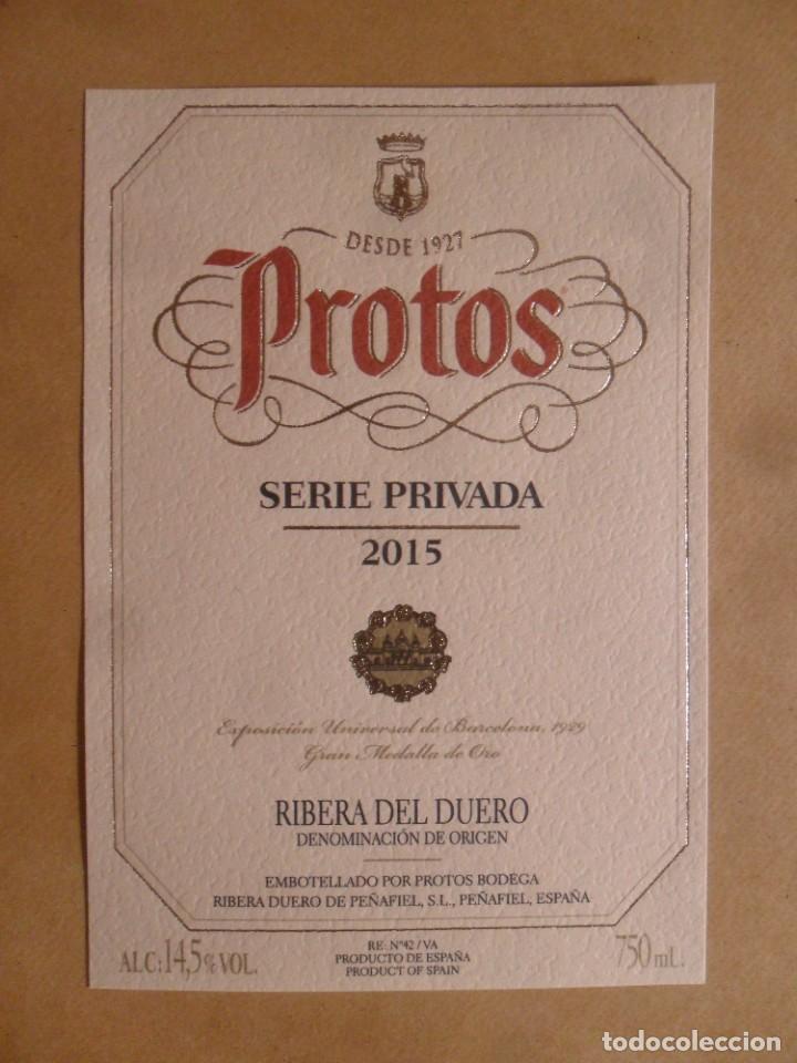 Etiquetas antiguas: ETIQUETA VINO PROTOS - SERIE PRIVADA 2015 - RIBERA DEL DUERO, PE&Ntilde;AFIEL - R.E. 42 / VA