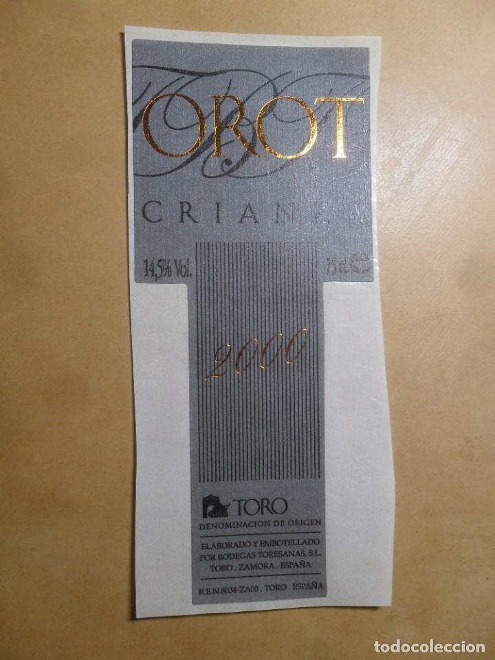 Etiquetas antiguas: ETIQUETA VINO OROT, CRIANZA 2000 - TORO - R.E.N. 8034 ZA00
