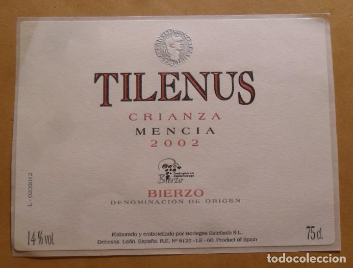 Etiquetas antiguas: ETIQUETA VINO TILENUS - MENCIA - CRIANZA 2002 - BIERZO - R.E. N&ordm; 8125-LE-00