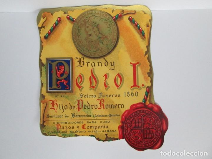 Etiquetas antiguas: ANTIGUA ETIQUETA BRANDY CO&Ntilde;AC, PEDRO I