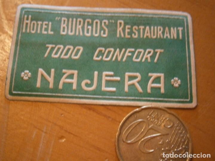 Etiquetas antiguas: ETIQUETA DE A&Ntilde;OS 30/40. HOTEL BURGOS RESTAURANT, TODO CONFORT NAJERA