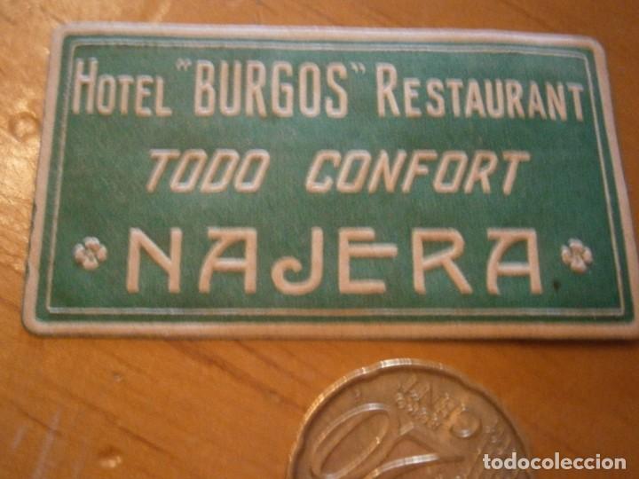 Etiquetas antiguas: ETIQUETA DE A&Ntilde;OS 30/40. HOTEL BURGOS RESTAURANT, TODO CONFORT NAJERA