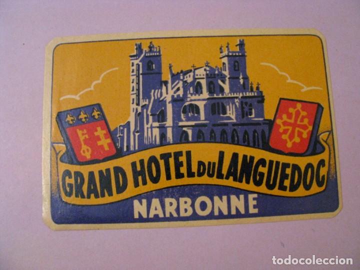 Etiquetas antiguas: ETIQUETA HOTEL. GRAND HOTEL DU LANGUEDOC, NARBONNE. FRANCIA.