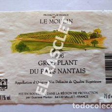 Etiquetas antiguas: ANTIGUA ETIQUETA DE VINO FRANCES - LE MOULIN - 1996 - GROS PLANT DU PAYS NANTAIS -