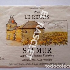 Etiquetas antiguas: ANTIGUA ETIQUETA DE VINO FRANCES - LE RELAIS - SAUMUR - 1994 -