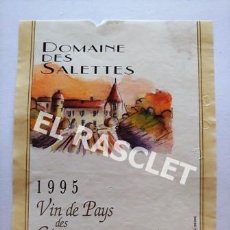 Etiquetas antiguas: ANTIGUA ETIQUETA DE VINO FRANCES - DOMAINE DES SALETTES- 1995 - VIN DE PAYS DES CEVERNES -