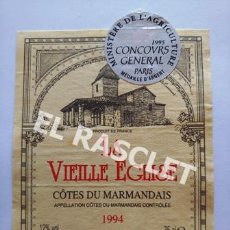 Etiquetas antiguas: ANTIGUA ETIQUETA DE VINO FRANCES - LA VIEILLE ECLISE - COTES DU MARMANDAIS - 1994 -