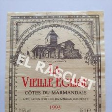 Etiquetas antiguas: ANTIGUA ETIQUETA DE VINO FRANCES - LA VIEILLE ECLISE - COTES DU MARMANDAIS - 1993 -