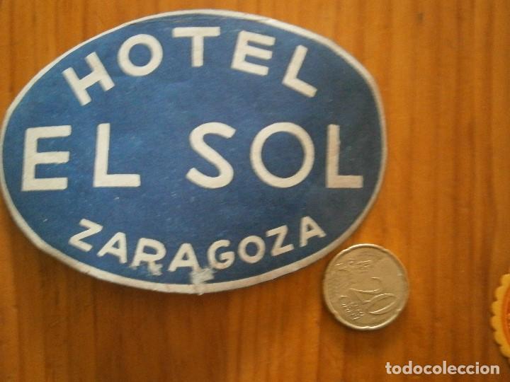Etiquetas antiguas: HOTEL EL SOL&iexcl;&iexcl;&iexcl; ETIQUETA DE ,ZARAGOZA''A&Ntilde;OS 30 40&iexcl;UNICA EN TC&iexcl;DISPONEMOS MAS DE 100.000,