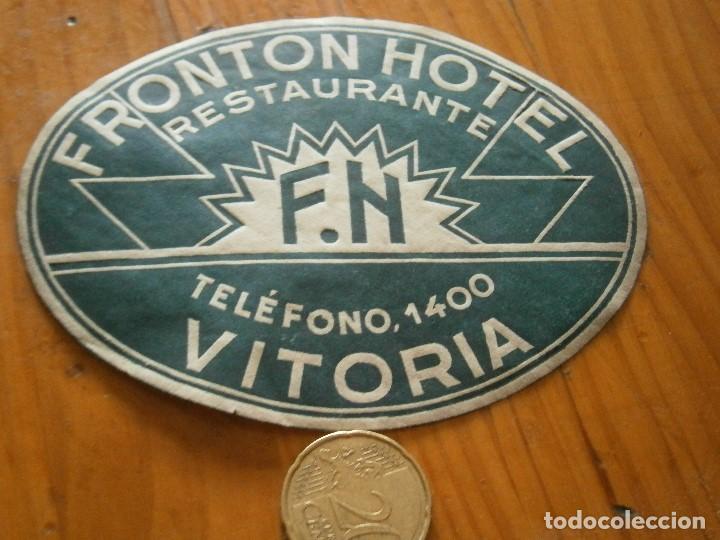 Etiquetas antiguas: HOTEL FRONTON,VITORIA&iexcl;ETIQUETA,DE,IMPRENTA,A&Ntilde;OS 30,40,UNICA,EN,TC,DISPONEMOS,MAS.DE,.100.000,