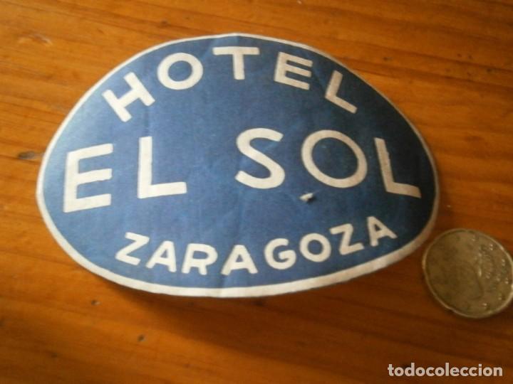 Etiquetas antiguas: ETIQUETA A&Ntilde;OS 30/40, HOTEL EL SOL (ZARAGOZA)